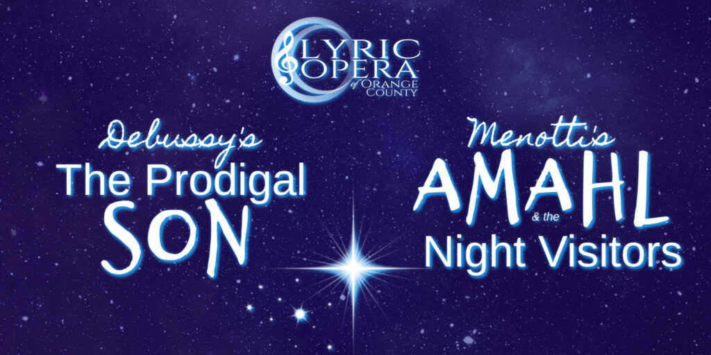 Publicity Image for Lyric Opera of Orange County - The Prodigal Son and Amahl & the Night Visitors